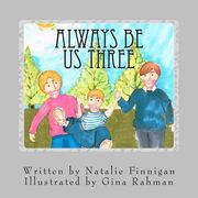 Always Be Us Three (en Inglés)