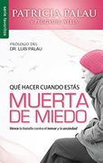 Que? Hacer Cuando Estas Muerta de Miedo = What to do When you are Scared to Death