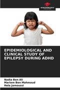 Epidemiological and Clinical Study of Epilepsy During ADHD