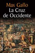 la cruz de occidente/ the cross of the west