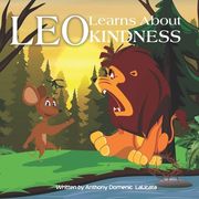 Leo Learns About Kindness (en Inglés)