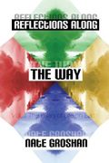 Reflections Along The Way, Vol. 1: The Pillars of Life on Earth ($12 Edition)