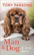 Man & Dog. A Love Story