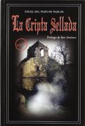 Cripta Sellada: Crónicas insólitas de misterio (in Spanish)