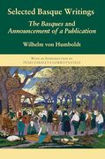 Selected Basque Writings: The Basques and Announcement of a Publication (Basque Classics) (en Inglés)