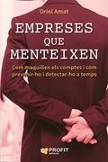 Empreses que menteixen: Com maquillen els comptes i com prevenir-ho i detectar-ho a temps (in Catalan)