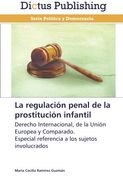 La Regulacion Penal de La Prostitucion Infantil