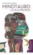 Minotauro. Una odisea de Paco Porrúa