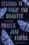 Lessons in Magic and Disaster (en Inglés)