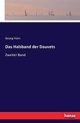 Das Halsband der Dauvets: Zweiter Band (en Alemán)