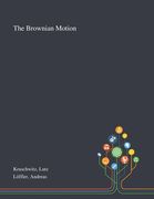The Brownian Motion (en Inglés)