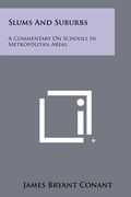 slums and suburbs: a commentary on schools in metropolitan areas