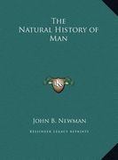 the natural history of man (en Inglés)