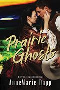 Prairie Ghosts (en Inglés)