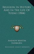 religion in history and in the life of today (1884)