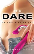 The Dare: An Erotic Adventure (22) (Jade'S Erotic Adventures) (en Inglés)