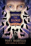Beyond the Badge: One Man, two Lives (en Inglés)