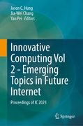 Innovative Computing Vol 2 - Emerging Topics in Future Internet: Proceedings of IC 2023