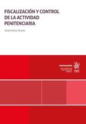 Fiscalización y Control de la Actividad Penitenciaria (in Spanish)