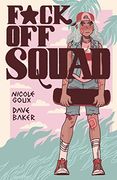 F*Ck off Squad: Remastered Edition (en Inglés)
