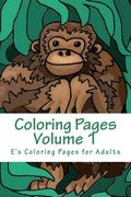 Coloring Pages Volume 1: Coloring for adults (en Inglés)
