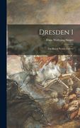 Dresden 1: the Royal Picture Gallery