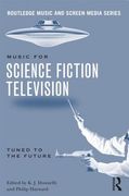 music in science fiction television: tuned to the future (en Inglés)