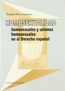 Homosexualidad, homosexuales y uniones homosexuales en el derecho espaespañol