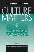Culture Matters: Essays in Honor of Aaron Wildavsky (en Inglés)