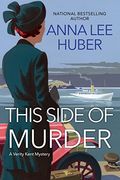 This Side of Murder (Verity Kent Mysteries) 