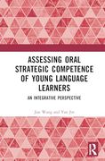 Assessing Oral Strategic Competence of Young Language Learners (en Inglés)