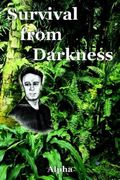 survival from darkness (en Inglés)