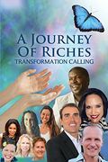 Transformation Calling: A Journey of Riches (en Inglés)