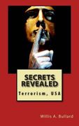 Secrets Revealed: Terrorism, USA (en Inglés)