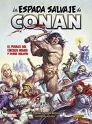 La Espada Salvaje de Conan 6. El Pueblo del Circulo Negro y Otros Relatos
