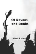 Of Ravens and Lambs (en Inglés)