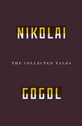 the collected tales of nikolai gogol.