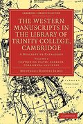 The Western Manuscripts in the Library of Trinity College, Cambridge 4 Volume Paperback Set: The Western Manuscripts in the Library of Trinity. Of Printing, Publishing and Libraries) (en Inglés)