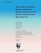 Development of Improved Ambient Computation Methods in Support of the National Parks Air Tour Managment Act (en Inglés)