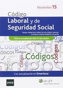 Código Laboral Y De Seguridad Social 2015 (Códigos La Ley)
