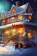 Cuentos Navideños Christmas Tales: Volumen nº 3