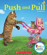 Push and Pull (Rookie Read-About Science) (en Inglés)