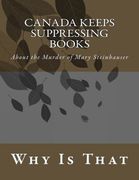 Canada Keeps Suppressing Books: About the Murder of Mary Steinhauser