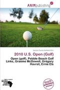 2010 u.s. open (golf) (en Inglés)