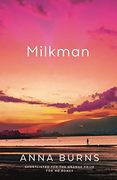 Milkman (Man Booker Price 2018) (en Inglés)