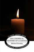 The Chemical History of a Candle (en Inglés)