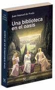 Una Biblioteca en el Oasis: Literatura Para la fe