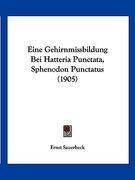 Eine Gehirnmissbildung Bei Hatteria Punctata, Sphenodon Punctatus (1905) (en Alemán)