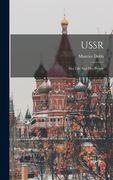 USSR: Her Life And Her People