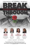 Break Through Featuring Toni l. Pennington (en Inglés)
